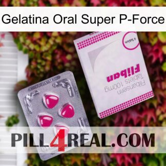 Super P-Force Oral Jelly 32